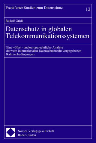 Datenschutz in globalen Telekommunikationssystemen