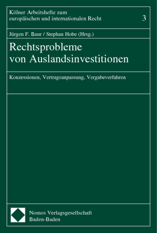 Rechtsprobleme von Auslandsinvestitionen