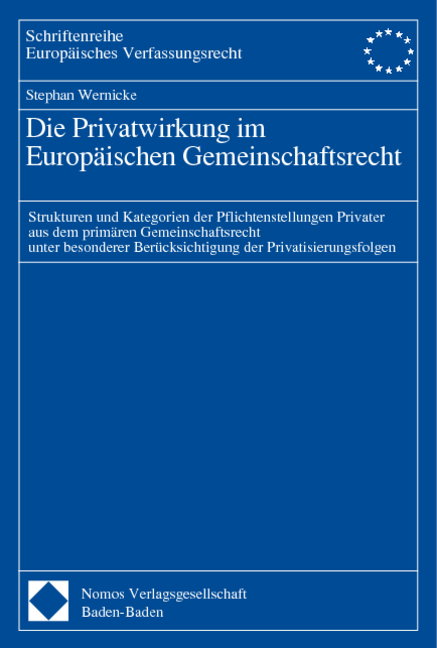 Die Privatwirkung im Europ&auml;ischen Gemeinschaftsrecht