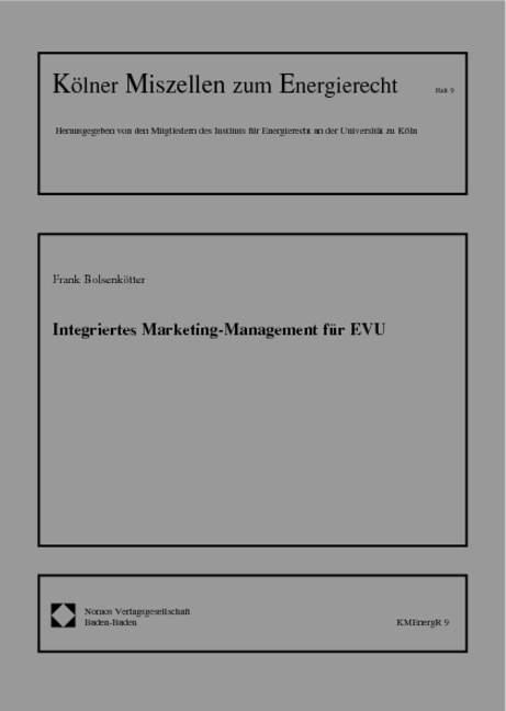 Integriertes Marketing-Management f&uuml;r EVU - Frank Bolsenk&ouml;tter