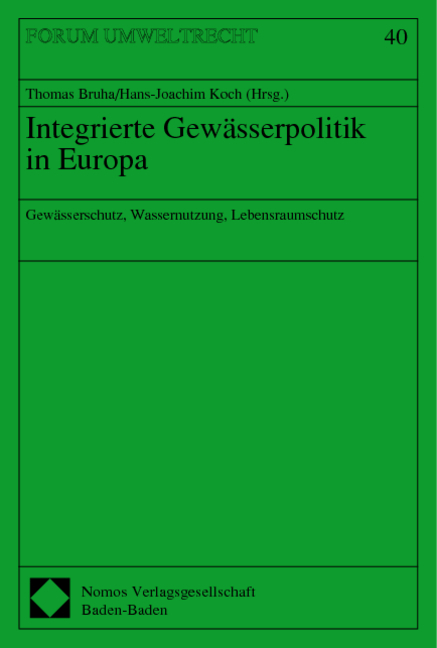Integrierte Gew&auml;sserpolitik in Europa - 