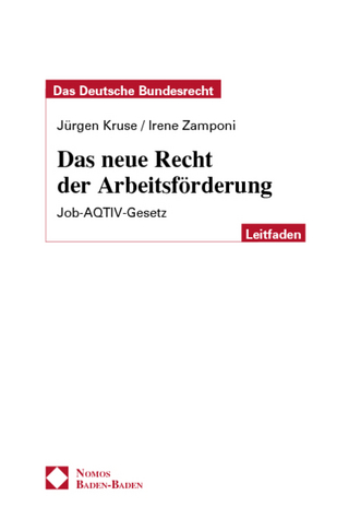 Das neue Recht der Arbeitsförderung