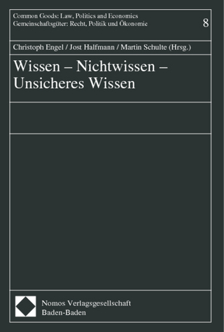 Wissen - Nichtwissen - Unsicheres Wissen