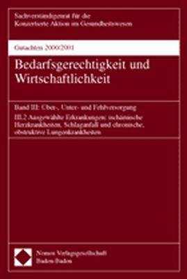 Gutachten 2000/2001 - Bedarfsgerechtigkeit und Wirtschaftlichkeit