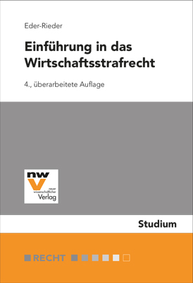 Einf&uuml;hrung in das Wirtschaftsstrafrecht - Maria Eder-Rieder
