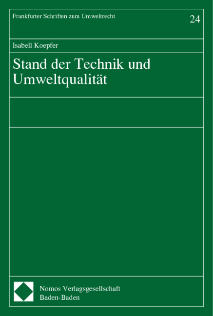 Stand der Technik und Umweltqualit&auml;t