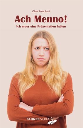 Ach Menno! Ich muss eine Präsentation halten