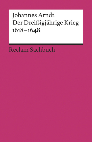 Der Dreißigjährige Krieg 1618–1648