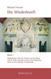 Die Wiederkunft Band I - Michael Frensch