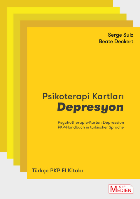 Psikoterapi Kartlari Depresyon. T&uuml;rkce PKP El Kitabi - Serge K.D. Sulz, Beate Deckert