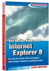 Die besten Tipps zum Internet Explorer 8 - Wolfram Gieseke