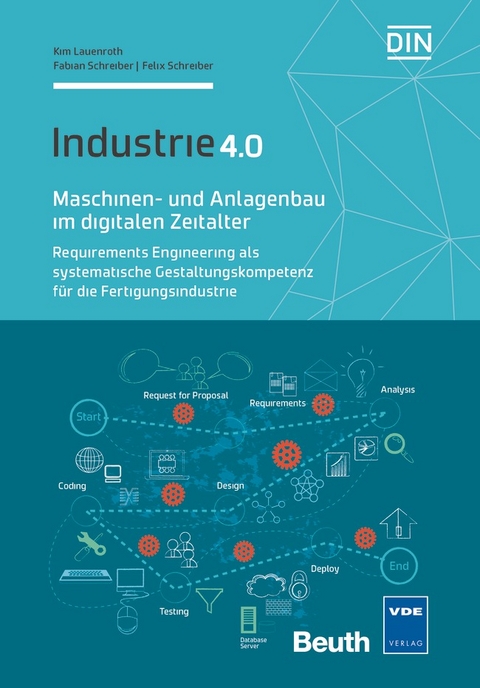 Maschinen- und Anlagenbau im digitalen Zeitalter - Fabian Schreiber, Dr.rer.nat. Kim Lauenroth, LL.M. Felix Schreiber