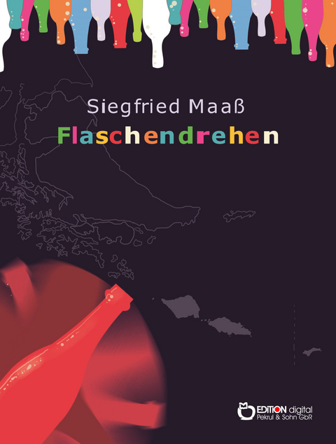 Flaschendrehen - Siegfried Maa&szlig;