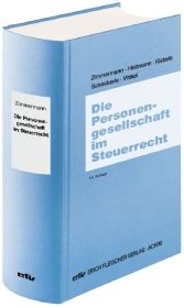 Die Personengesellschaft im Steuerrecht - Reimar Zimmermann, J&uuml;rgen Hottmann, Sabrina Kiebele, J&uuml;rgen Schaeberle, Dieter V&ouml;lkel