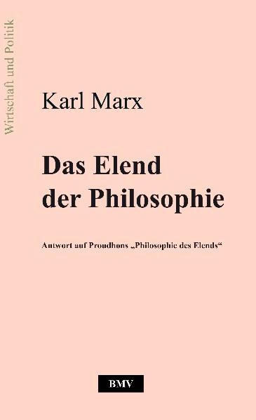 Das Elend der Philosophie - Karl Marx