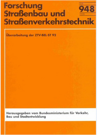Überarbeitung der ZTV-BEL-ST 92