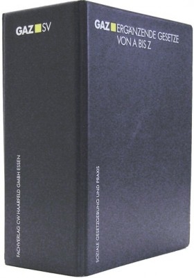 GAZ SV Erg&auml;nzende Gesetze von A bis Z