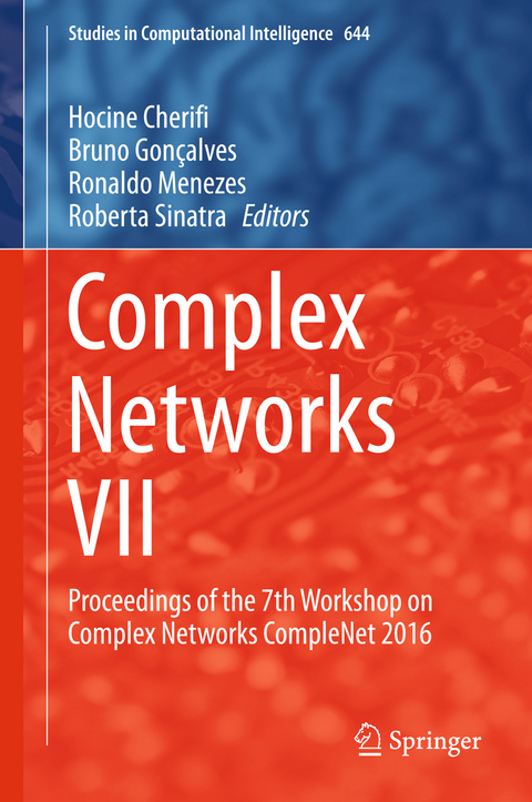 Complex Networks VII - 