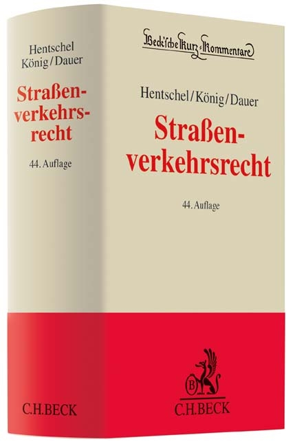 Stra&szlig;enverkehrsrecht - Peter K&ouml;nig, Peter Dauer, Johannes Floegel, Fritz Hartung, Heinrich Jagusch, Peter Hentschel