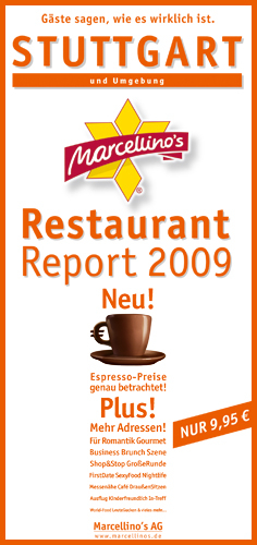 Marcellino's Restaurant Report / Stuttgart Restaurant Report 2009