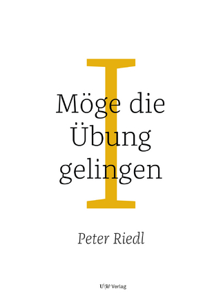 Möge die Übung gelingen I