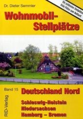 Wohnmobil-Stellpl&auml;tze Deutschland Nord - Dieter Semmler