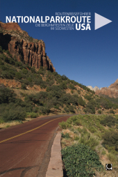 Nationalparkroute USA - Die ber&uuml;hmtesten Ziele im S&uuml;dwesten - Marion Landwehr