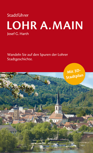 Stadtführer Lohr a.Main, Josef G. Harth