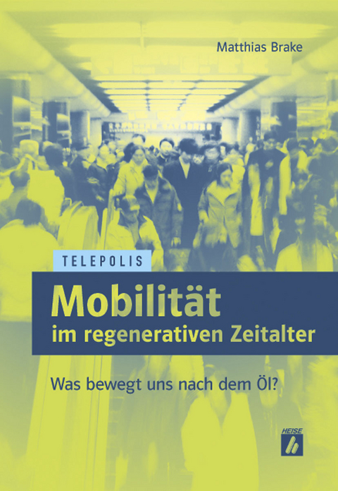 Mobilit&auml;t im regenerativen Zeitalter - Matthias Brake