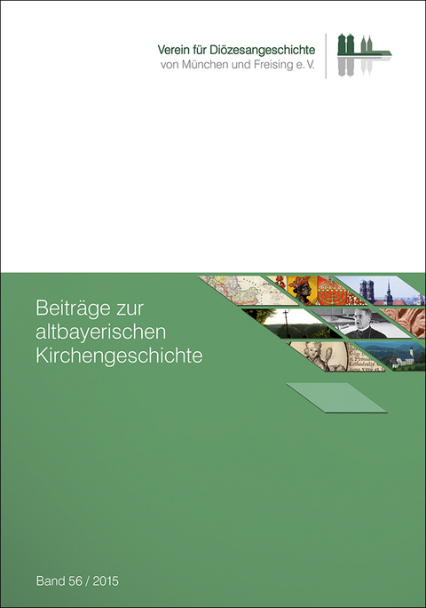 Beitr&auml;ge zur altbayerischen Kirchengeschichte, Band 56 (2015) - 