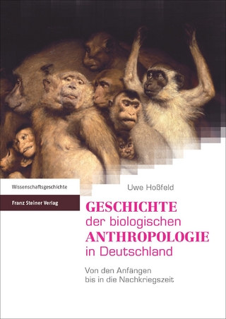 Geschichte der biologischen Anthropologie in Deutschland