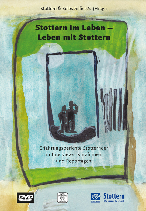 Stottern im Leben - Leben mit Stottern - 