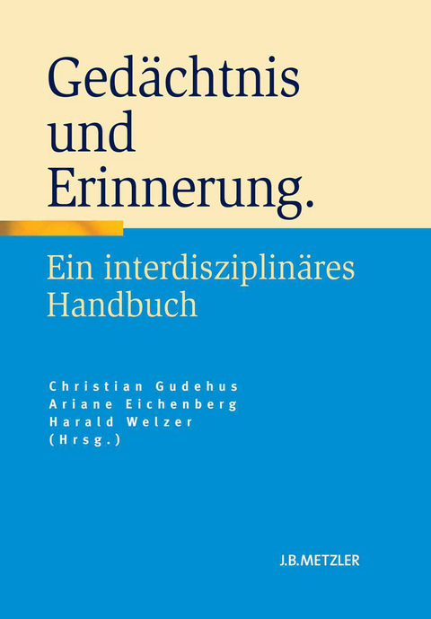 Ged&auml;chtnis und Erinnerung - 
