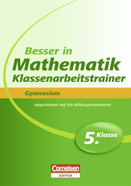 Besser in der Sekundarstufe I - Mathematik - Gymnasium / 5. Schuljahr - &Uuml;bungsbuch mit separatem L&ouml;sungsheft (24 S.) - Petra Woithe