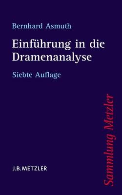 Einführung in die Dramenanalyse - Bernhard Asmuth
