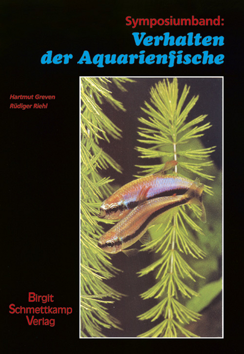 Verhalten der Aquarienfische - Band 1 - Hartmut Greven, R&uuml;diger Riehl