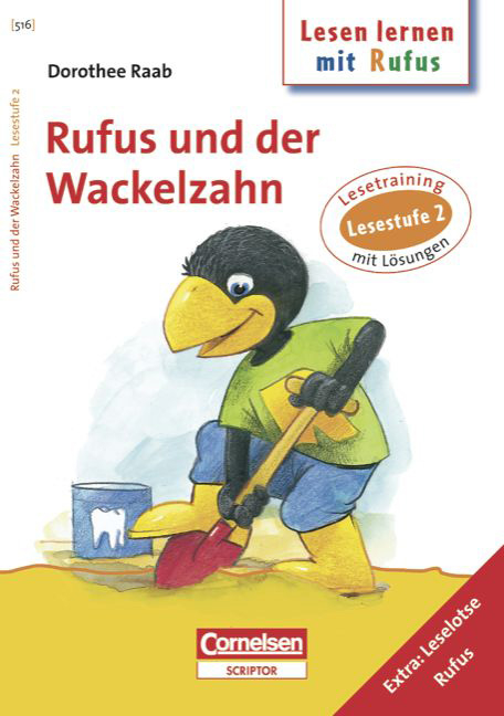 Dorothee Raab - Lesen lernen mit Rufus / Lesestufe 2 - Rufus und der Wackelzahn - Dorothee Raab