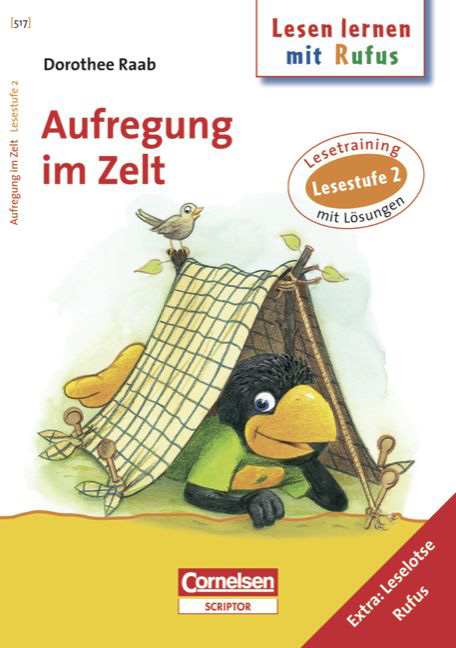 Dorothee Raab - Lesen lernen mit Rufus / Lesestufe 2 - Aufregung im Zelt - Dorothee Raab