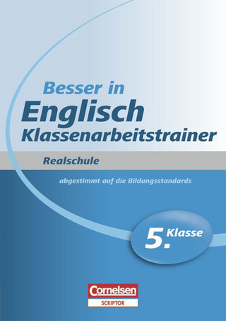 Besser in der Sekundarstufe I - Englisch - Realschule / 5. Schuljahr - Übungsbuch mit separatem Lösungsheft (20 S.)