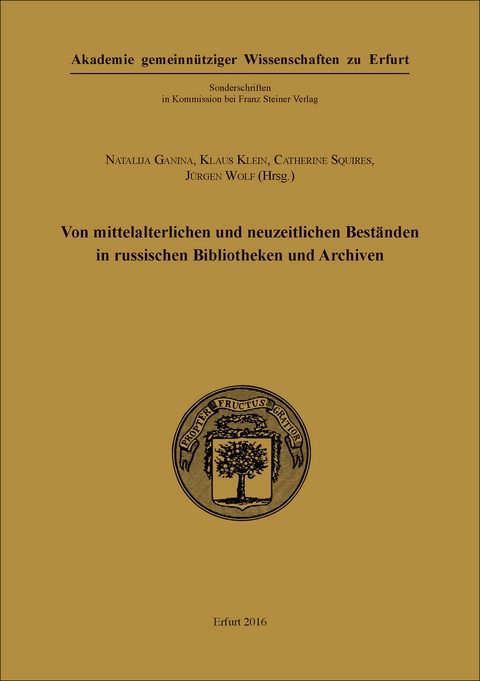 Von mittelalterlichen und neuzeitlichen Best&auml;nden in russischen Bibliotheken und Archiven - 