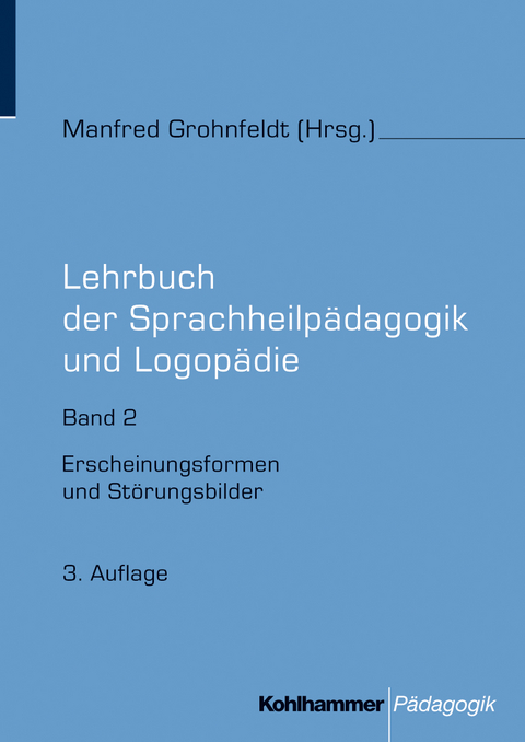 Lehrbuch der Sprachheilp&auml;dagogik und Logop&auml;die - 