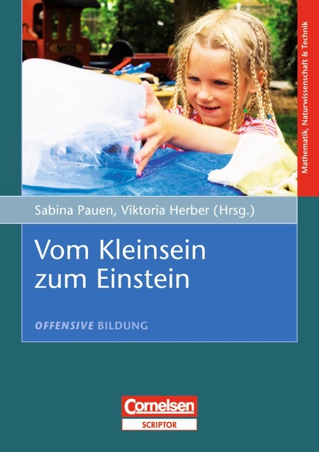 Offensive Bildung / Vom Kleinsein zum Einstein - 
