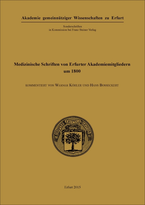 Medizinische Schriften von Erfurter Akademiemitgliedern um 1800