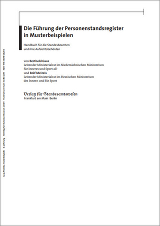 Die Führung der Personenstandsregister in Musterbeispielen