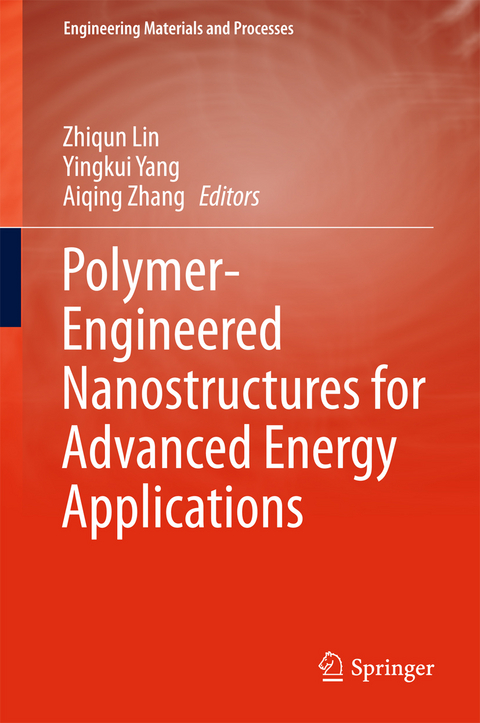 Polymer-Engineered Nanostructures for Advanced Energy Applications - 
