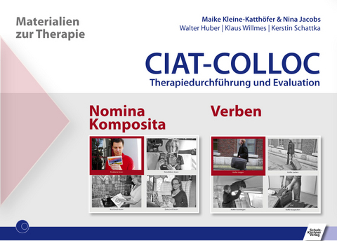 CIAT COLLOC Verben und Nomina Komposita - Nina Jacobs, Maike Kleine-Katth&ouml;fer, Walter Huber, Klaus Willmes, Kerstin Schattka