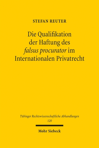 Die Qualifikation der Haftung des falsus procurator im Internationalen Privatrecht