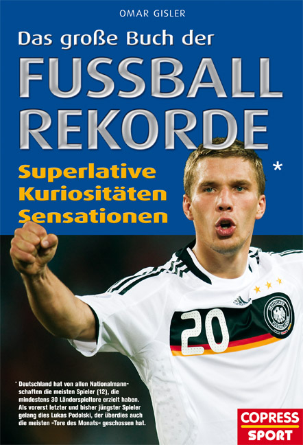 Das gro&szlig;e Buch der Fu&szlig;ball-Rekorde - Omar Gisler