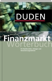 Duden - Finanzmarkt W&ouml;rterbuch