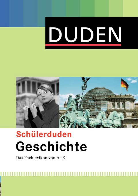 Sch&uuml;lerduden Geschichte - 